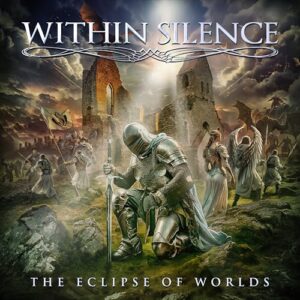 The Eclipse of Worlds - Within Silence (CDs)