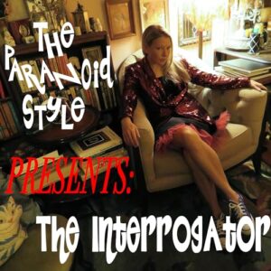 INTERROGATOR - The Paranoid Style (Discos de Vinil)