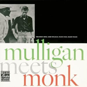 Mulligan Meets Monk - Thelonious Monk/ Gerry Mulliga (CDs)