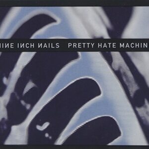 Pretty Hate Machine: 2010 Remaster - Nine Inch Nails (CDs)