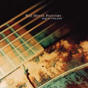 Songs for a Blue Guitar [Disco de Vinil] - Red House Painters (Discos de Vinil)