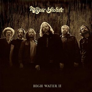High Water II - The Magpie Salute (Discos de Vinil)