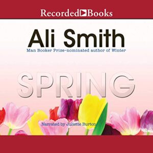 Spring - Ali Smith (CDs)