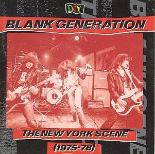 D.I.Y.: The Blank Generation- The New York Scene (1975-78) - Various Artists (CDs)