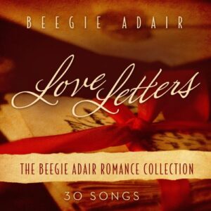 Love Letters: Romance Collection - Adair, Beegie (CDs)