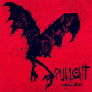 Eagles and Vultures - Pullout (Discos de Vinil)