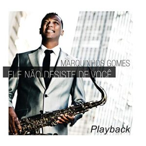 CD Marquinhos Gomes Ele Não Desiste de Você (Play-Back) (CDs)