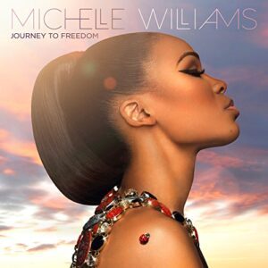 Journey To Freedom - Michelle Williams (CDs)