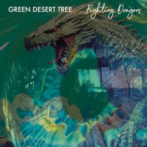 Fighting Dragons - Green Desert Tree (CDs)
