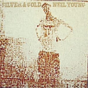 Neil Young - Silver And Gold [LP]
