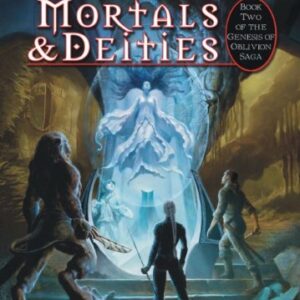 Mortals and Deities by Maxwell Alexander Drake, (The Genesis of Oblivion Series, Book 2) from Books In Motion.com - Maxwell Alexander Drake (CDs)