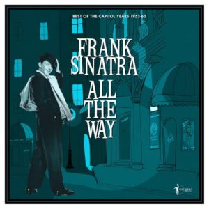 SINATRA,FRANK - ALL THE WAY: BEST OF THE CAPITOL YEARS 1953-60 - SINATRA,FRANK (Discos de Vinil)