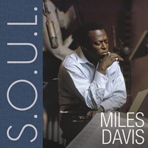 S.O.U.L: Miles Davis - Miles Davis (CDs)