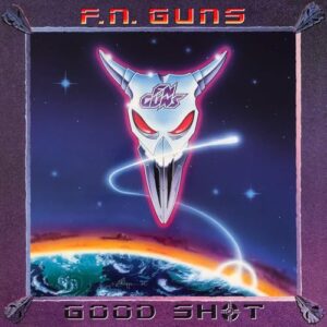Good Shot - Fn Guns (CDs)