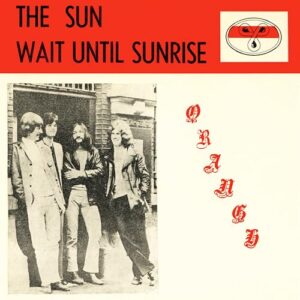 The Sun / Wait Until Sunrise - Orange (Discos de Vinil)
