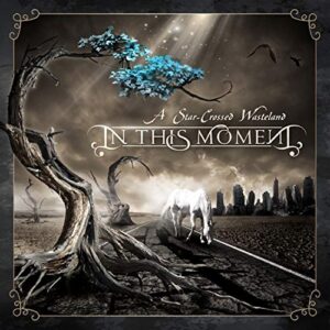 Star-Crossed Wasteland - In This Moment (CDs)