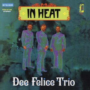 In Heat - Remastered - Dee Felice Trio (Discos de Vinil)