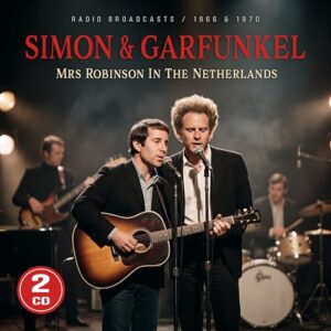 SIMON & GARFUNKEL - MRS. ROBINSON IN THE NETHERLANDS - SIMON & GARFUNKEL (CDs)