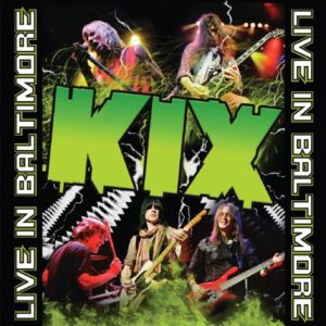 Live in Baltimore - Kix (CDs)