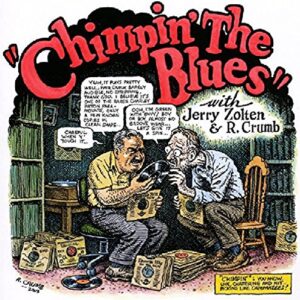Chimpin' The Blues - Crumb, Robert & Jerry Zolten (Discos de Vinil)
