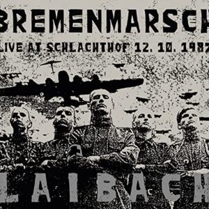 Bremenmarsch: Live At Schlachthof 12.10.1987 - LAIBACH (Discos de Vinil)