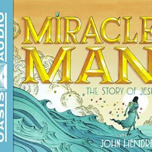Miracle Man: The Story of Jesus (CDs)