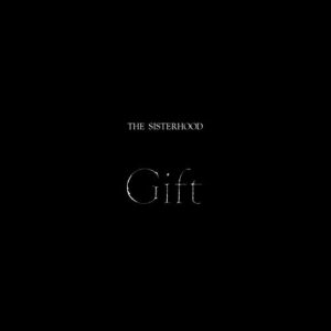 Gift - The Sisterhood (CDs)