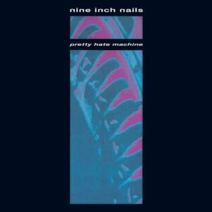 Pretty Hate Machine [Original Version] - Nine Inch Nails (CDs)
