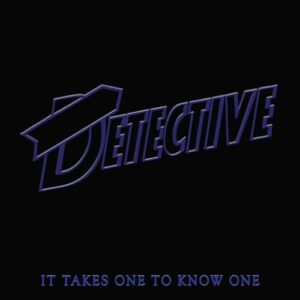 It Takes One to Know One - Detective (CDs)