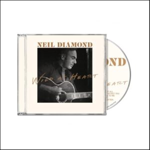 Wild At Heart - Neil Diamond (CDs)