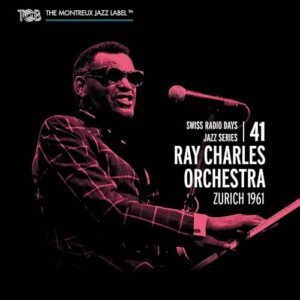 ZURICH 1961: SWISS RADIO DAYS VOL 41 - CHARLES,RAY ORCHESTRA (CDs)