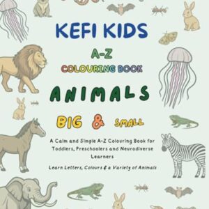 Kefi Kids A-Z Colouring Book: Animals Big & Small - KefiDesigns (Equipamentos)