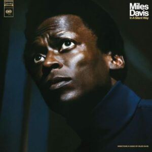 Miles Davis - In A Silent Way [50th Anniversary] - Miles Davis (Discos de Vinil)