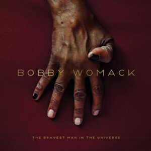 The Bravest Man In The Universe [Disco de Vinil] - Bobby Womack (Discos de Vinil)