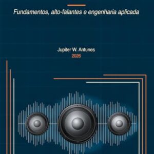 PROJETO ACÚSTICA - Engenharia das Caixas - ANTUNES, JUPITER WAGNER (Equipamentos)
