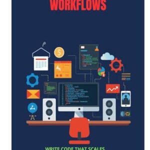 Practical Programming Workflows: Write Code That Scales - Colebrook, Raymond (CDs)
