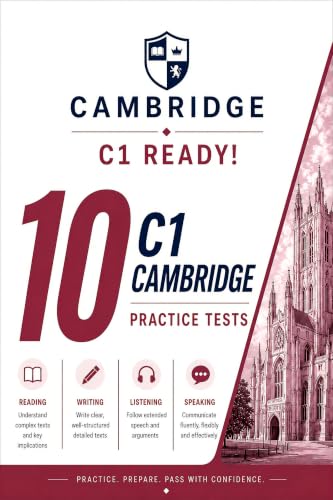 C1 Ready! 10 C1 Cambridge Practice Tests: 10 COMPLETE Practice Tests for Cambridge C1 Advanced — Real Exam Format with Reading, Writing, Listening & Speaking ... Audios & Transcripts (English Edition) - Gordon, Anthony J. (Equipamentos)