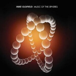 Music Of The Spheres - Mike Oldfield (CDs)
