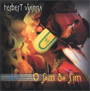 O Som do Sim - Herbert Vianna (CDs)