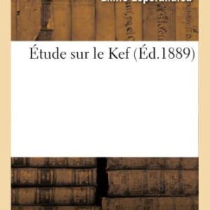 Étude Sur Le Kef - Espérandieu, Émile (Equipamentos)