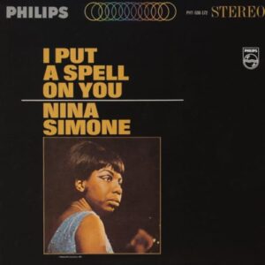 SIMONE,NINA - I PUT A SPELL ON YOU - SIMONE,NINA (CDs)