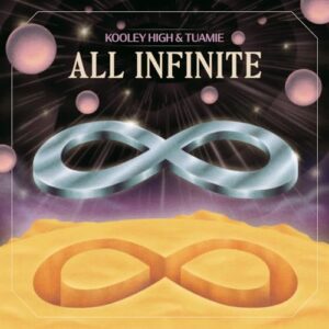 All Infinite - Kooley High & Tuamie (Discos de Vinil)