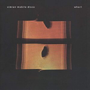 Simian Mobile Disco - Whorl [Disco de Vinil] - Simian Mobile Disco (Discos de Vinil)