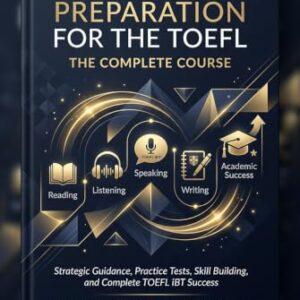 Cambridge Preparation for the TOEFL® Test: The Complete Practice Course: Reading, Listening, Speaking, and Writing Practice Tests with Audio Transcripts, ... (GEEA) Series Book 11) (English Edition) - M. Attia, Mohamed (Equipamentos)