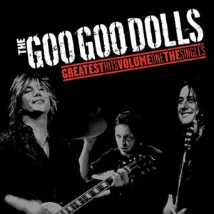 Greatest Hits Volume One - The Singles - Goo Goo Dolls (CDs)
