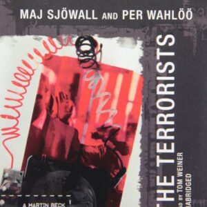 The Terrorists: A Martin Beck Police Mystery (Martin Beck Police Mysteries, Book 10) (Martin Beck Police Mysteries (Audio)) - Sjöwall, Maj (CDs)