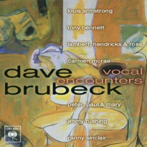 Vocal Encounters - Brubeck, Dave (CDs)