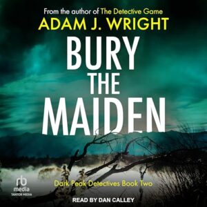 Bury the Maiden: 2 - Wright, Adam J (CDs)