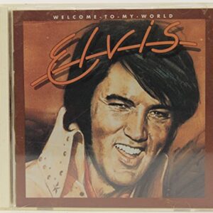Welcome to My World [Audio CD] Presley, Elvis (CDs)
