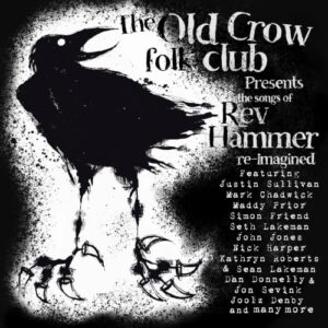 Old Crow Folk Club Presents The Songs Of Rev Hammer Re?Imagined / Various - Black Vinyl - Old Crow Folk Club Presents Songs of Rev Hammer Re (Discos de Vinil)